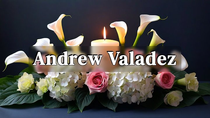 Andrew Valadez, Moreno Valley, California