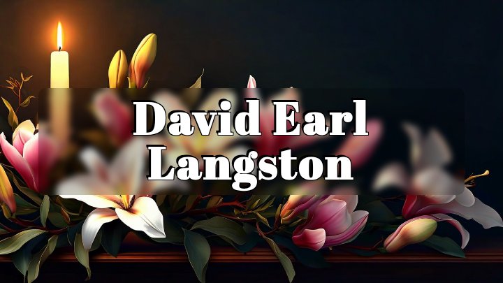 David Earl Langston, Goldsboro, North Carolina