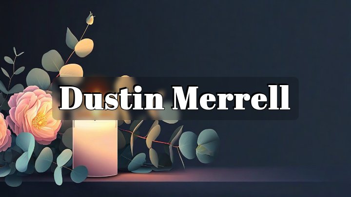 Dustin Merrell, Lafayette, Indiana