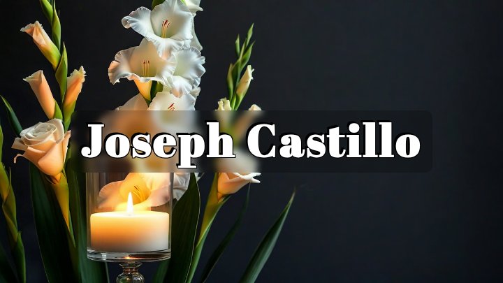 Joseph Castillo, Whittier, California